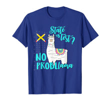 Ladda upp bild till gallerivisning, Funny shirts V-neck Tank top Hoodie sweatshirt usa uk au ca gifts for Llama funny motivational state test day tshirt for students 1386313