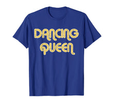Ladda upp bild till gallerivisning, Funny shirts V-neck Tank top Hoodie sweatshirt usa uk au ca gifts for DANCING QUEEN Vintage Large Print 1970's T-Shirt 1199464