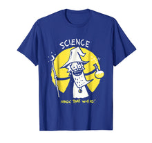 Ladda upp bild till gallerivisning, Funny shirts V-neck Tank top Hoodie sweatshirt usa uk au ca gifts for Science Magic That Works Funny TShirt 2473175