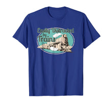 Ladda upp bild till gallerivisning, Funny shirts V-neck Tank top Hoodie sweatshirt usa uk au ca gifts for Easily Distracted by Trains Tshirt Funny Train Lover Gifts 2848054