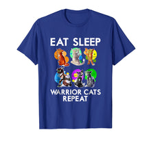 Ladda upp bild till gallerivisning, Funny shirts V-neck Tank top Hoodie sweatshirt usa uk au ca gifts for Eat Sleep Warrior Cats Repeat Funny Cat Lover T-Shirt 513133