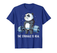 Ladda upp bild till gallerivisning, Panda T Shirt The Struggle Is Real Weightlifting Fitness Gym