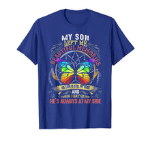 Ladda upp bild till gallerivisning, Funny shirts V-neck Tank top Hoodie sweatshirt usa uk au ca gifts for My Son Left Me Beautiful Memories T-Shirt Family Matching 4250024