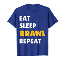 Ladda upp bild till gallerivisning, Eat, Sleep, Brawl, Repeat. Ver 2. For the Best Star Brawler T-Shirt-3202194