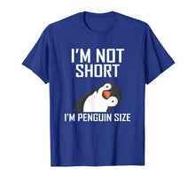 Ladda upp bild till gallerivisning, I'm not short I'm penguin size T-Shirt-247389