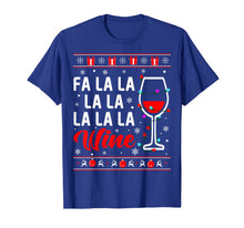 Ladda upp bild till gallerivisning, Funny shirts V-neck Tank top Hoodie sweatshirt usa uk au ca gifts for Fa La La La Wine With Christmas Lights Ugly Sweater T-Shirt 1376669