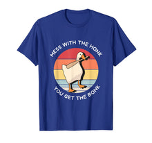 Ladda upp bild till gallerivisning, Mess With The Honk You Get The Bonk Goose Memes Gifts T-Shirt