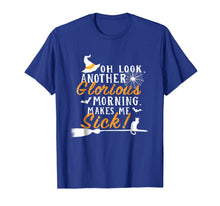 Ladda upp bild till gallerivisning, Another Glorious Morning Makes Me Sick Shirts For Halloween 186294