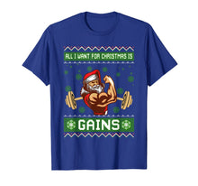 Ladda upp bild till gallerivisning, Funny shirts V-neck Tank top Hoodie sweatshirt usa uk au ca gifts for All I Want For Christmas Is Gains Gym Workout Ugly Xmas T-Shirt 1107549