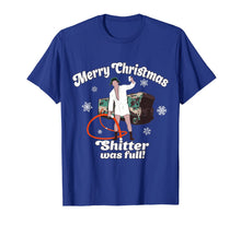 Ladda upp bild till gallerivisning, Funny shirts V-neck Tank top Hoodie sweatshirt usa uk au ca gifts for Merry Christmas-Shitter Was Full-Vacation Funny T-Shirt 827017