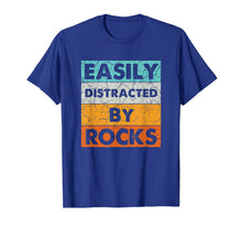 Ladda upp bild till gallerivisning, Easily Distracted By Rocks Geologist Costume Gifts T-Shirt-3096313