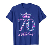 Ladda upp bild till gallerivisning, 70 years old & Fabulous Funny Womens 70th Birthday Gifts T-Shirt-354860