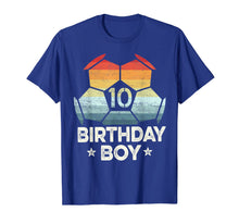 Ladda upp bild till gallerivisning, 10 Year Old Soccer Player Gifts 10th Birthday Boy Tenth Bday T-Shirt 576766