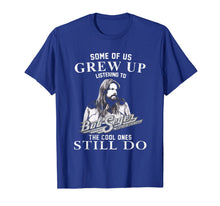 Ladda upp bild till gallerivisning, Some of us Grew up Listening to Bob tshirt Seger Funny Music T-Shirt 296202