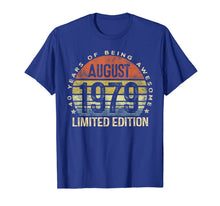 Ladda upp bild till gallerivisning, Born August 1979 Limited Edition Bday Gifts 40th Birthday T-Shirt 116205