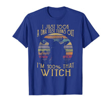 Ladda upp bild till gallerivisning, I Just Took A Dna Test Turns Out I'm 100 Percent That Witch T-Shirt 169498