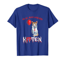 Ladda upp bild till gallerivisning, We All MEOW Down Here Clown Cat Kitten T-Shirt 136403