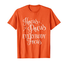 Ladda upp bild till gallerivisning, Hocus Pocus Everybody Focus Funny Teacher Halloween Shirt 37840