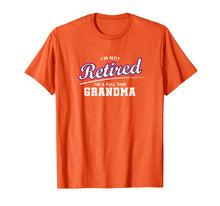 Ladda upp bild till gallerivisning, Funny shirts V-neck Tank top Hoodie sweatshirt usa uk au ca gifts for Retired Grandma Retirement Gift T-Shirt 929202