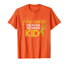 Ladda upp bild till gallerivisning, Funny shirts V-neck Tank top Hoodie sweatshirt usa uk au ca gifts for Hey Cancer You Picked The Wrong Kid | Childhood Cancer Shirt 2779085