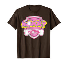 Ladda upp bild till gallerivisning, Funny Mommy Patrol T-Shirt - Dog Mom Gifts T-Shirt 597282