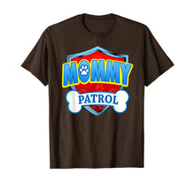 Ladda upp bild till gallerivisning, Funny Mommy Patrol - Dog Mom, Dad For Men Women T-Shirt 218125