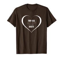Ladda upp bild till gallerivisning, Funny shirts V-neck Tank top Hoodie sweatshirt usa uk au ca gifts for This Gal Loves Her BRETT T-Shirt Cute BRETT Shirt 2270421