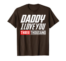 Ladda upp bild till gallerivisning, Love You 3000 T-shirt dad I Will Three Thousand T-shirt 32366