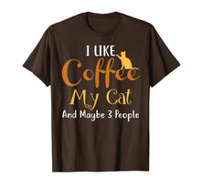 Ladda upp bild till gallerivisning, Funny shirts V-neck Tank top Hoodie sweatshirt usa uk au ca gifts for I Like Coffee My Cat and Maybe 3 People T-Shirt Funny 3058499