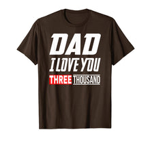 Ladda upp bild till gallerivisning, Love You 3000 Shirt, Dad I Love Three Thousand T-Shirt 43113