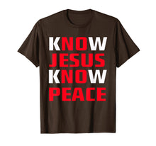 Ladda upp bild till gallerivisning, Funny shirts V-neck Tank top Hoodie sweatshirt usa uk au ca gifts for Know / No Jesus - Know / No Peace - Christian Faith Quote T-Shirt 2137273