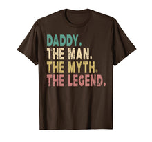 Ladda upp bild till gallerivisning, Mens Daddy The Man The Myth The Legend Shirt Dad Papa Fathers Day T-Shirt 139337