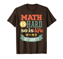 Ladda upp bild till gallerivisning, Funny shirts V-neck Tank top Hoodie sweatshirt usa uk au ca gifts for Funny Mathematics Geeks And Teachers T-shirt - Math Is Hard 747033