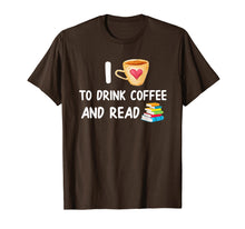 Ladda upp bild till gallerivisning, Funny shirts V-neck Tank top Hoodie sweatshirt usa uk au ca gifts for I Love To Drink Coffee and Read T-Shirt Reading Books Shirt 2867052