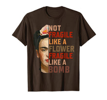 Ladda upp bild till gallerivisning, Not Fragile Like A Flower, Fragile Like A Bomb Funny T-shirt 72215