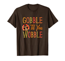 Ladda upp bild till gallerivisning, Funny shirts V-neck Tank top Hoodie sweatshirt usa uk au ca gifts for Gobble Til You Wobble Funny Thanksgiving T-Shirt 1907323