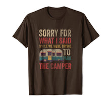 Ladda upp bild till gallerivisning, Funny shirts V-neck Tank top Hoodie sweatshirt usa uk au ca gifts for Sorry For What I Said While Parking The Camper RV Shirt 257674