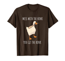 Ladda upp bild till gallerivisning, Mess With The Honk You Get The Bonk Shirt| Goose Game Shirt T-Shirt