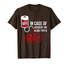 Ladda upp bild till gallerivisning, Funny shirts V-neck Tank top Hoodie sweatshirt usa uk au ca gifts for In Case-of Accident My-Blood Type is-Dr-Pepper's T-Shirt 160212