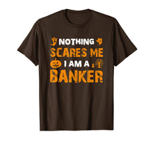 Ladda upp bild till gallerivisning, Halloween Nothing Scares Banker Costume Funny Quote Gifts T-Shirt 1117667