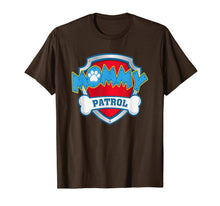 Ladda upp bild till gallerivisning, Womens Funny Mommy Patrol T-Shirt - Dog Mom T-Shirt T-Shirt 78962