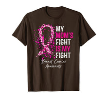 Ladda upp bild till gallerivisning, My Mom's Fight Is My Fight Breast Cancer Awareness Gifts T-Shirt 157261