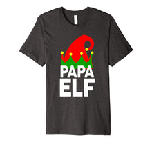 Ladda upp bild till gallerivisning, Funny shirts V-neck Tank top Hoodie sweatshirt usa uk au ca gifts for PAPA ELF Funny Christmas T-Shirt | Santa Christmas Shirt 1849377