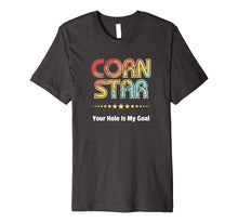 Ladda upp bild till gallerivisning, Funny shirts V-neck Tank top Hoodie sweatshirt usa uk au ca gifts for Cornhole Team Shirts Corn Star Your Hole Is My Goal Premium T-Shirt 612256