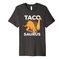 Ladda upp bild till gallerivisning, Funny shirts V-neck Tank top Hoodie sweatshirt usa uk au ca gifts for Funny Tacosaurus Cinco De Mayo Shirt | Dino Taco Lover Gifts 3714388