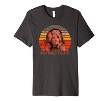 Ladda upp bild till gallerivisning, Funny shirts V-neck Tank top Hoodie sweatshirt usa uk au ca gifts for Parton Funny What Would Dolly T-Shirt Women Men Long Sleeve 536037