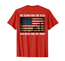 Ladda upp bild till gallerivisning, We Stand For The Flag And Kneel For The Cross Back T Shirt 90202