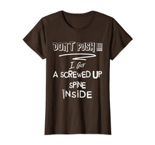 Ladda upp bild till gallerivisning, Funny shirts V-neck Tank top Hoodie sweatshirt usa uk au ca gifts for Back surgery T-Shirt Scoliosis Spine Funny Don't Push Tee 3365360