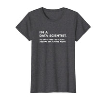 Ladda upp bild till gallerivisning, Funny shirts V-neck Tank top Hoodie sweatshirt usa uk au ca gifts for Funny Data Scientist T Shirt Big Data Science Gift 1050049