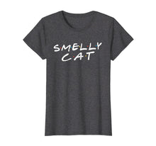 Ladda upp bild till gallerivisning, Funny shirts V-neck Tank top Hoodie sweatshirt usa uk au ca gifts for Smelly Cat T-shirt funny cat lovers shirt 1825507